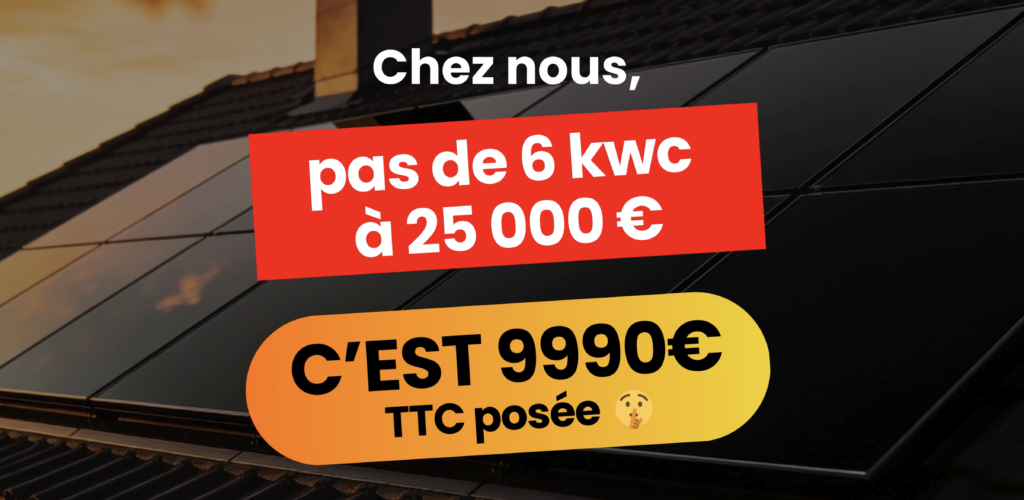 Chez nous, pas de 6 KWC à 25 000€, C'EST 9 990€ TTC posée ☀️🤫